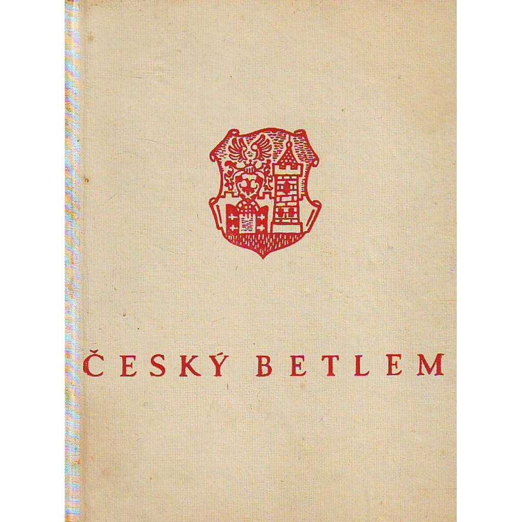 Český Betlém. Nové Město nad Metují (historie, fotografie)